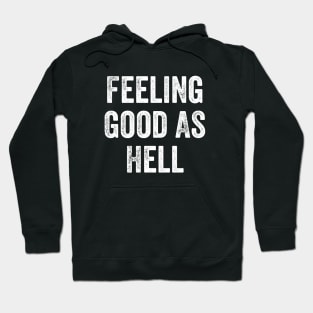 Feeling Good As Hell Lizzo Hoodie